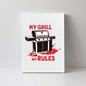 My Grill My Rules Canvas