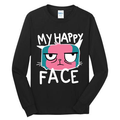 My Happy Cat Face Grumpy Tall Long Sleeve T-Shirt