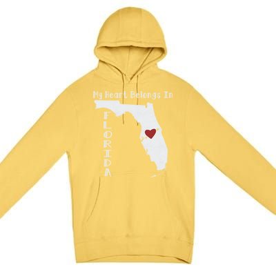 My Heart Belongs In Florida Premium Pullover Hoodie