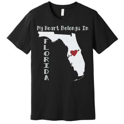 My Heart Belongs In Florida Premium T-Shirt