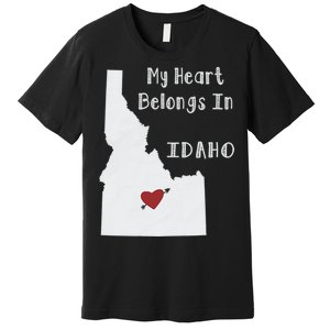 My Heart Belongs In Idaho Premium T-Shirt