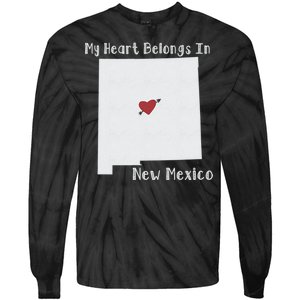 My Heart Belongs In New Mexico Tie-Dye Long Sleeve Shirt