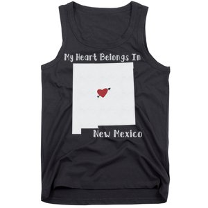 My Heart Belongs In New Mexico Tank Top