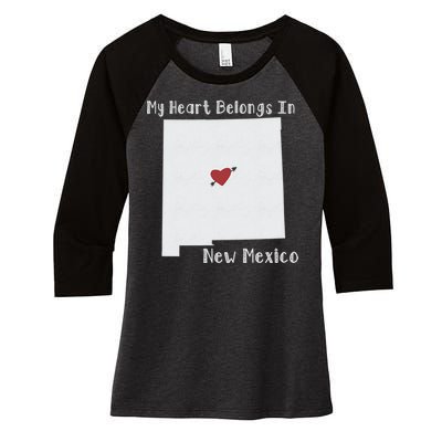 My Heart Belongs In New Mexico Women's Tri-Blend 3/4-Sleeve Raglan Shirt