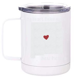 My Heart Belongs In New Mexico 12 oz Stainless Steel Tumbler Cup