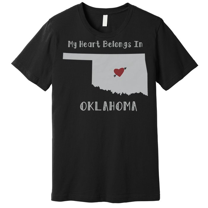 My Heart Belongs In Oklahoma Premium T-Shirt