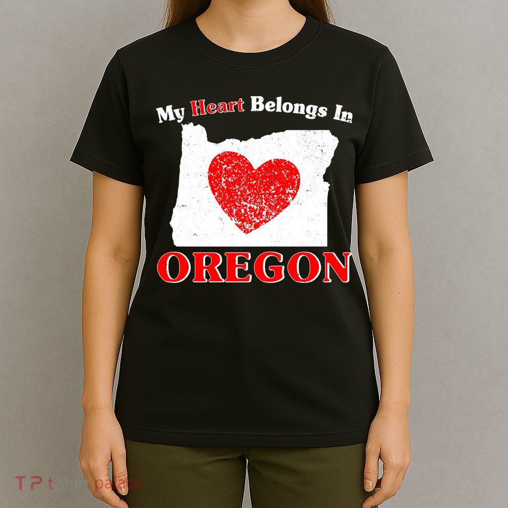 My Heart Belongs In Oregon T-Shirt