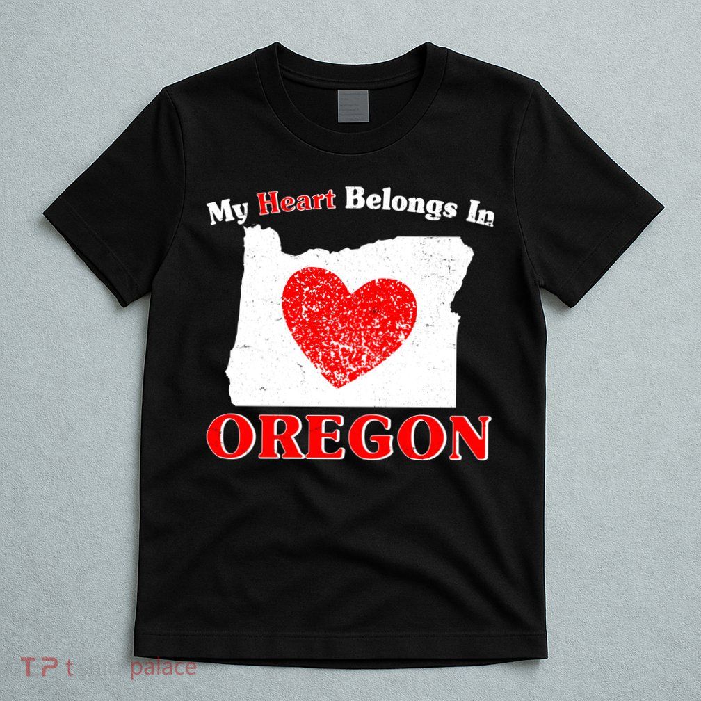 My Heart Belongs In Oregon T-Shirt