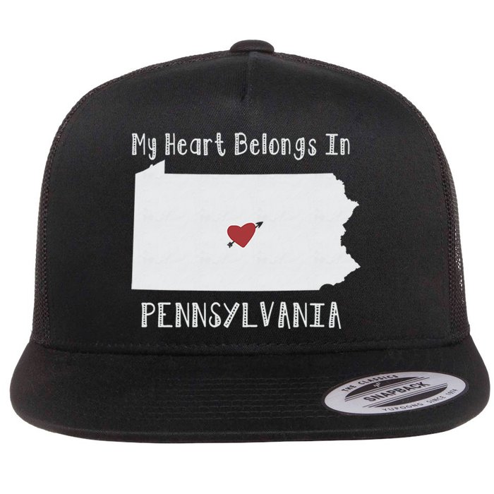 My Heart Belongs In Pennsylvania Flat Bill Trucker Hat