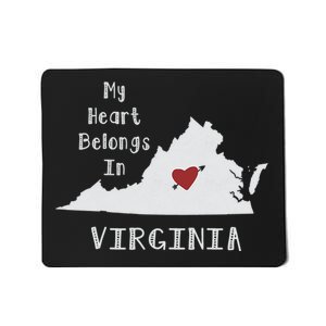 My Heart Belongs In Virginia Mousepad