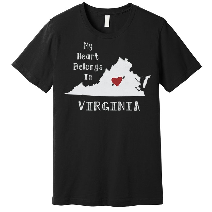 My Heart Belongs In Virginia Premium T-Shirt