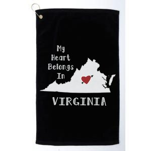 My Heart Belongs In Virginia Platinum Collection Golf Towel