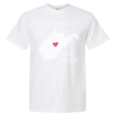 My Heart Belongs In West Virginia Garment-Dyed Heavyweight T-Shirt