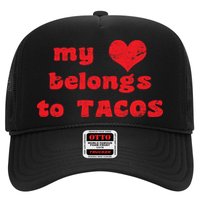 My Heart Belongs To Tacos Valentines Day Trucker Hat