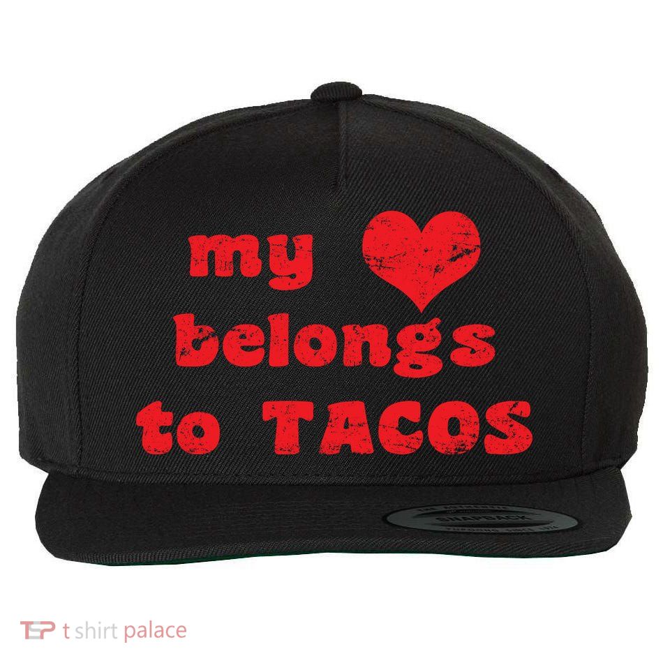 My Heart Belongs To Tacos Valentines Day Wool Snapback Cap