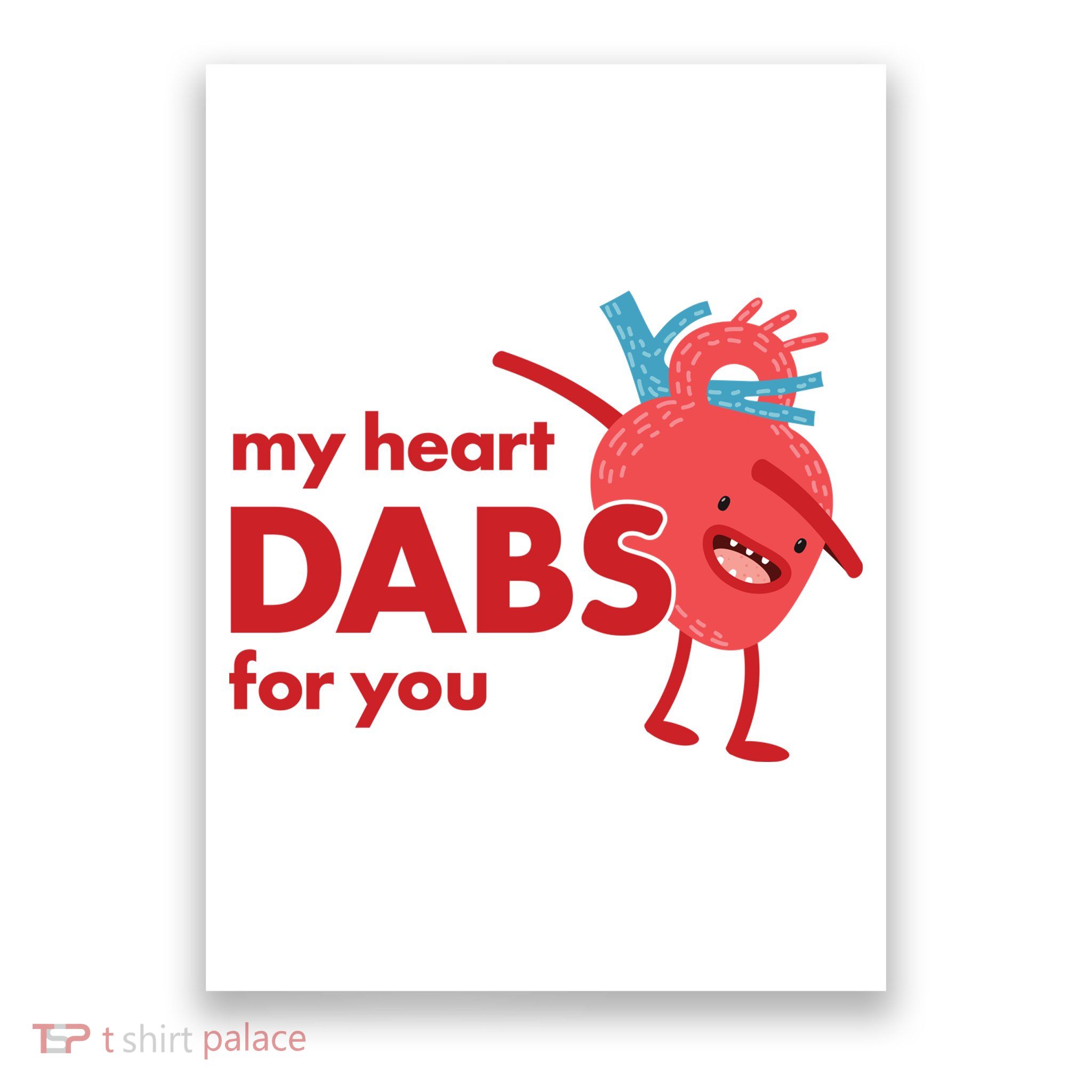 My Heart Dabs For You Poster