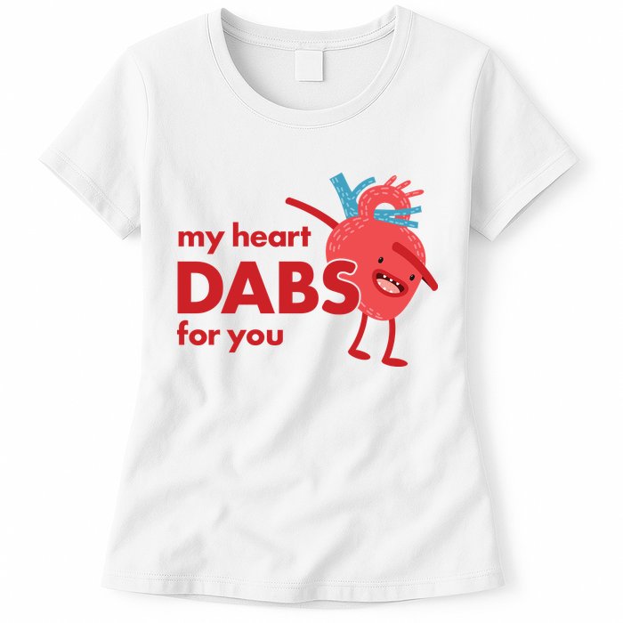 My Heart Dabs For You Womens T-Shirt