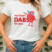 My Heart Dabs For You Womens T-Shirt