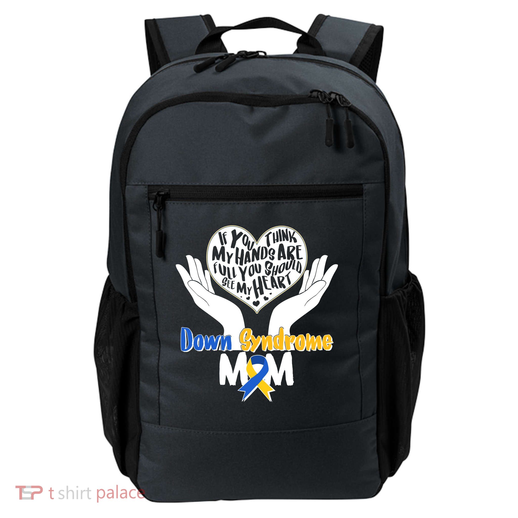 My Heart is Full - Down Syndrome Mom Daily Commute Backpack