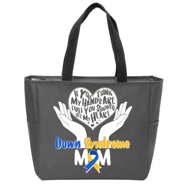 My Heart is Full - Down Syndrome Mom Zip Tote Bag