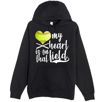 My Heart Is On That Field Baseball Premium Pullover Hoodie