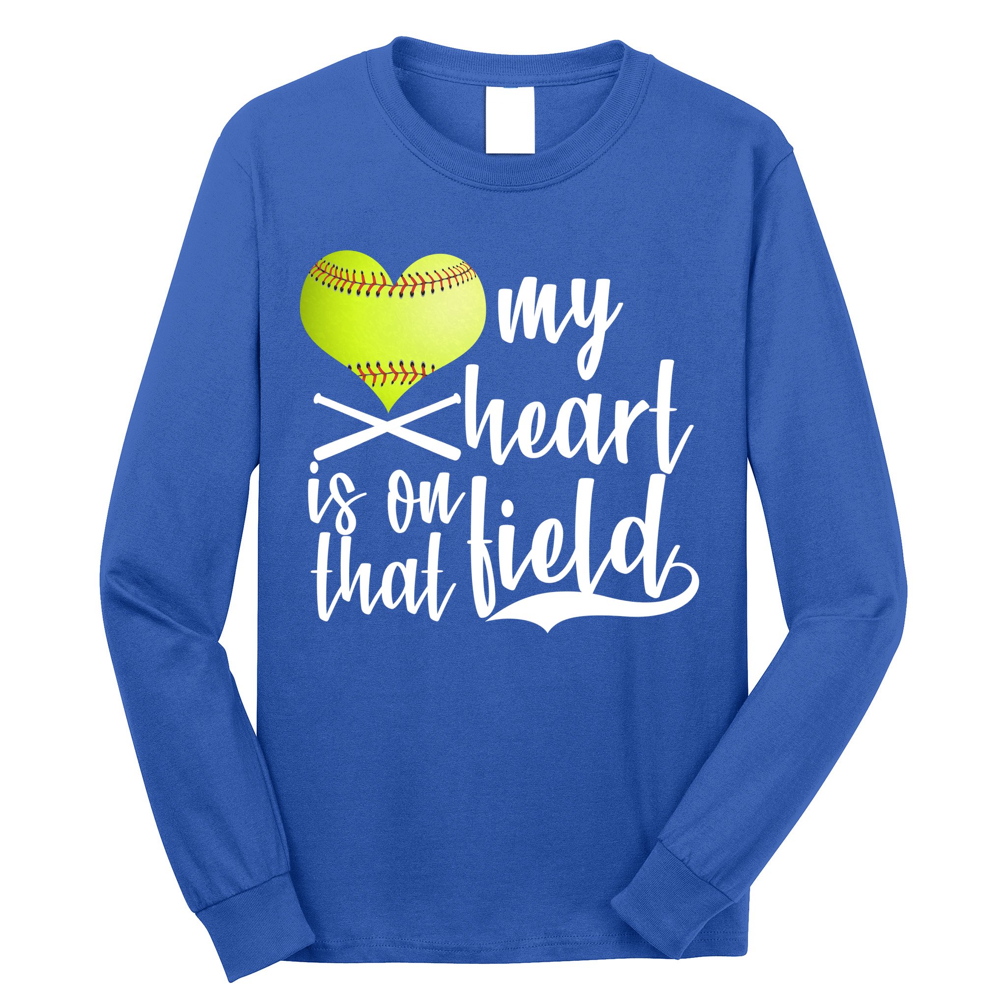 My Heart Is On That Field Baseball Long Sleeve Shirt