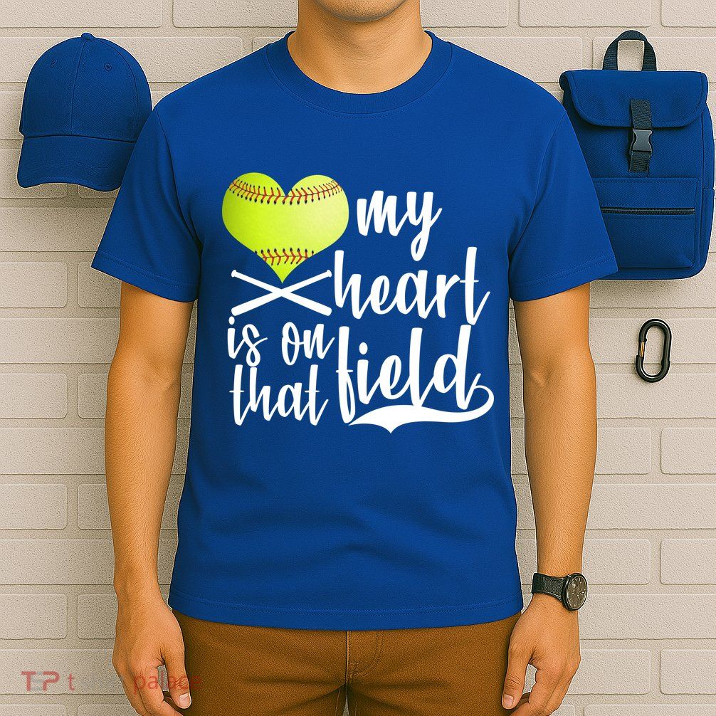My Heart Is On That Field Baseball T-Shirt