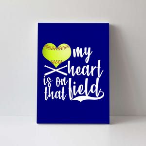 My Heart Is On That Field Baseball Canvas