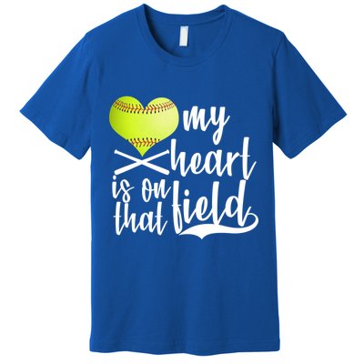 My Heart Is On That Field Baseball Premium T-Shirt