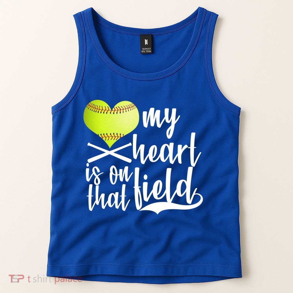 My Heart Is On That Field Baseball Tank Top
