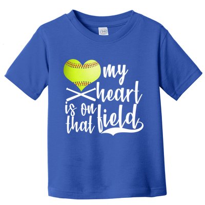 My Heart Is On That Field Baseball Toddler T-Shirt