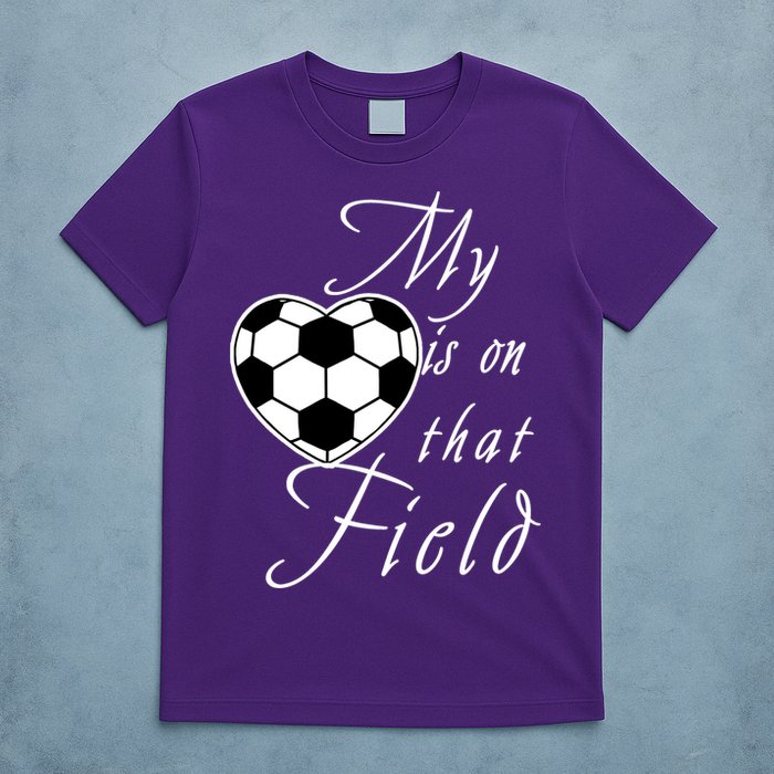 My Heart Is On that Field Cute Soccer T-Shirt