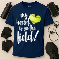 My Heart Is On The Field Baseball Player Performance Shirt