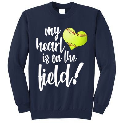 My Heart Is On The Field Baseball Player Tall Sweatshirt