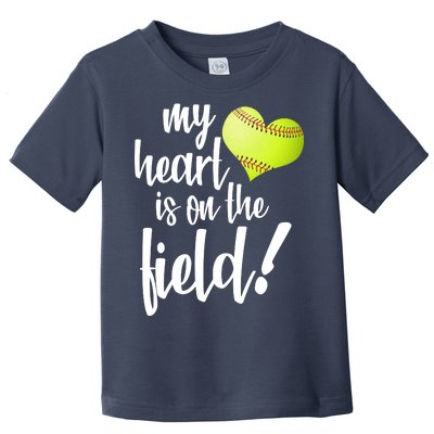 My Heart Is On The Field Baseball Player Toddler T-Shirt