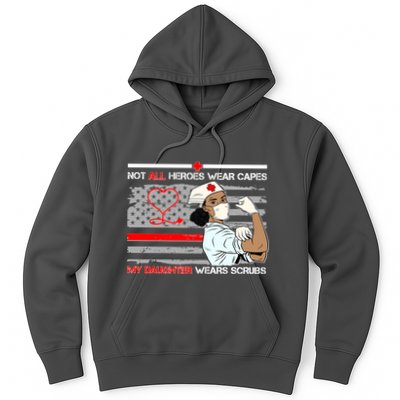 My Hero Daughter Wears Scrubs Nurse Hoodie