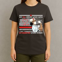 My Hero Daughter Wears Scrubs Nurse T-Shirt