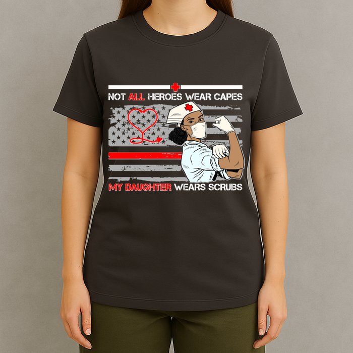 My Hero Daughter Wears Scrubs Nurse T-Shirt