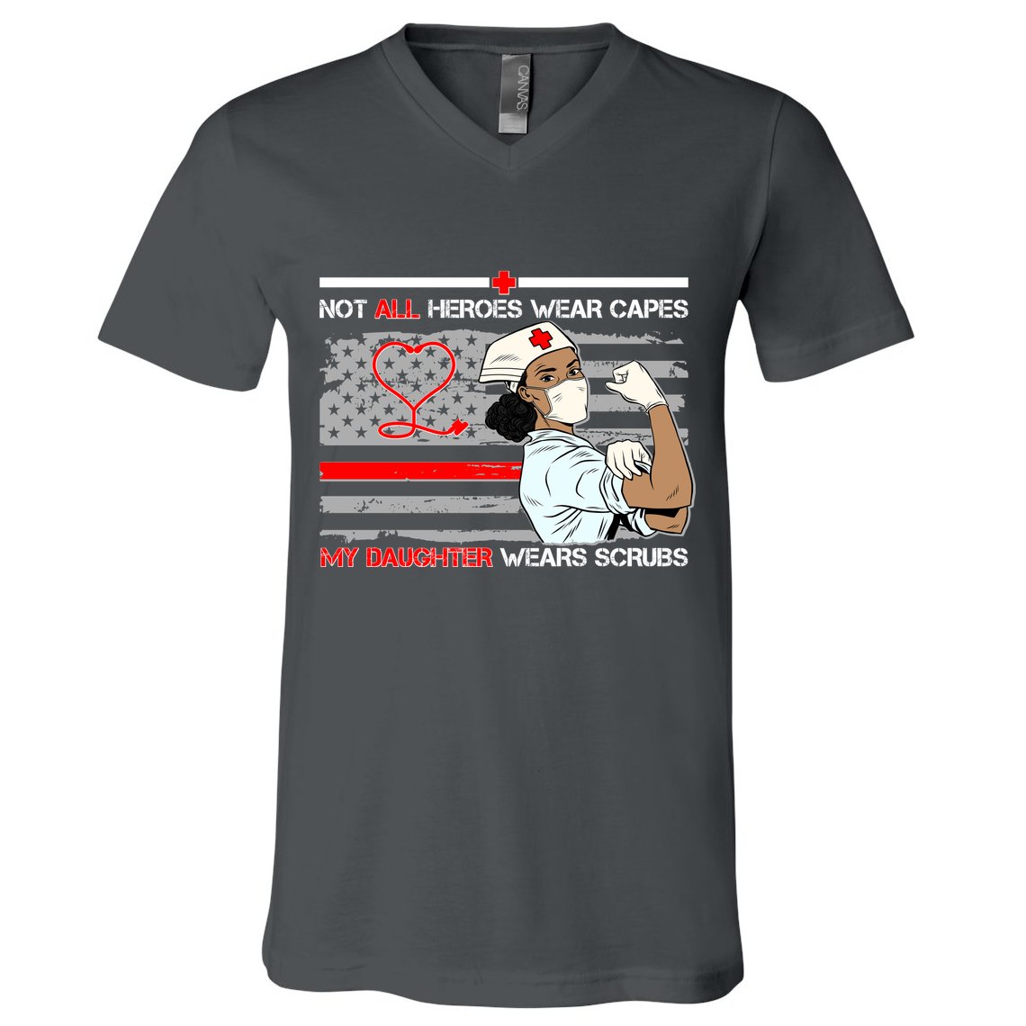My Hero Daughter Wears Scrubs Nurse V-Neck T-Shirt