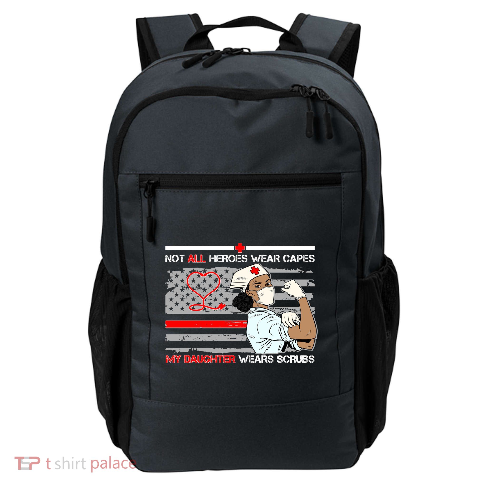 My Hero Daughter Wears Scrubs Nurse Backpack