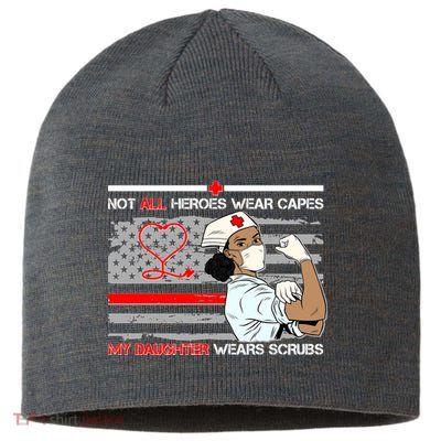 My Hero Daughter Wears Scrubs Nurse Sustainable Beanie