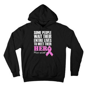 My Hero Raised Me Breast Cancer Awareness Hoodie