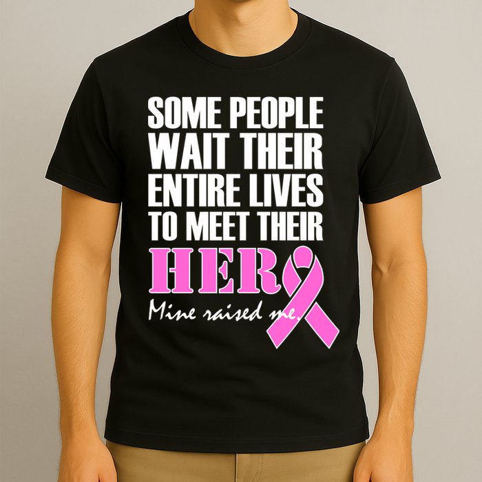 My Hero Raised Me Breast Cancer Awareness T-Shirt
