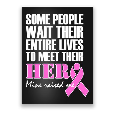 My Hero Raised Me Breast Cancer Awareness Poster