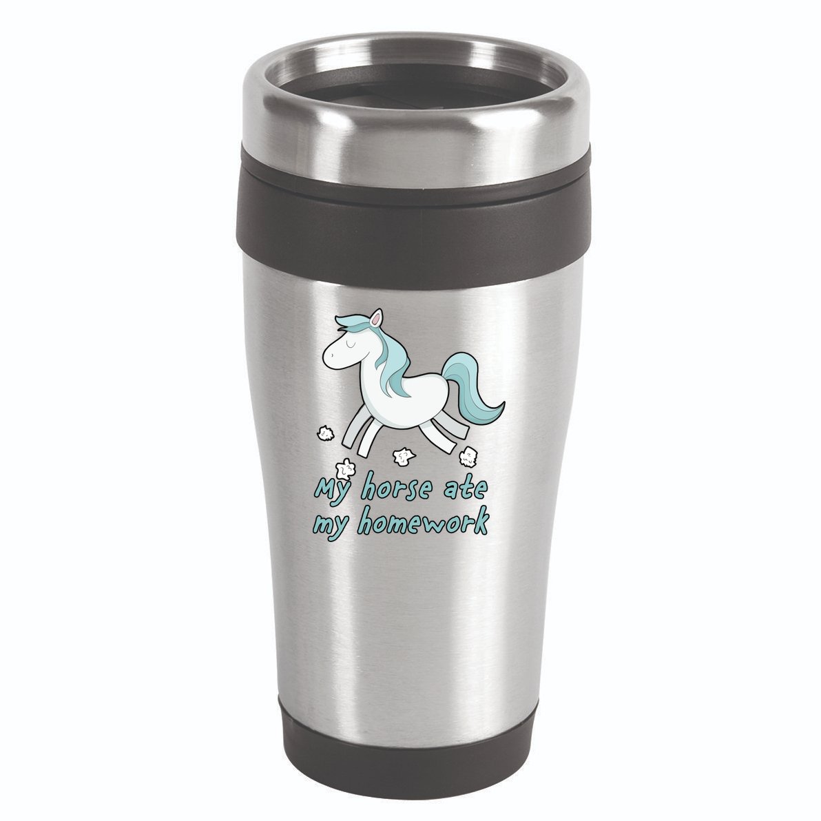 My Horse Ate My Homework 16oz Travel Tumbler