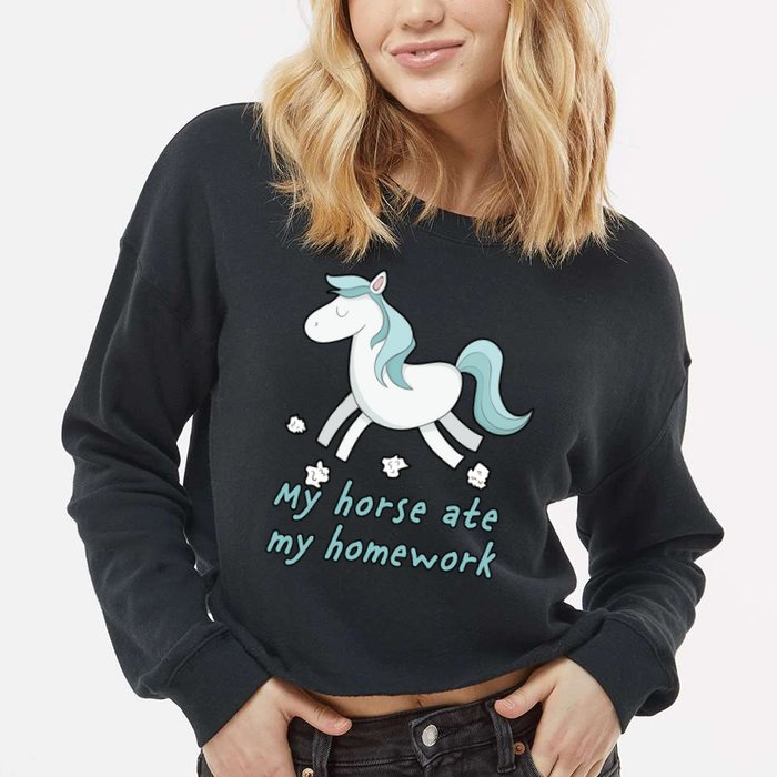 My Horse Ate My Homework Cropped Pullover Crew