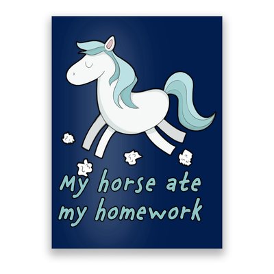 My Horse Ate My Homework Poster