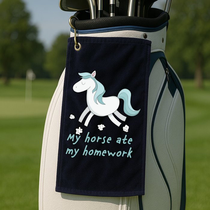 My Horse Ate My Homework Golf Towel
