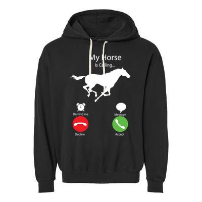 My Horse Is Calling Garment-Dyed Fleece Hoodie