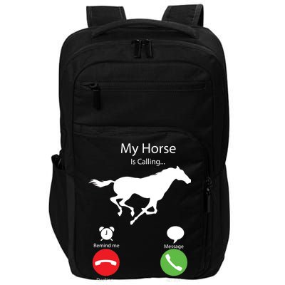 My Horse Is Calling Impact Tech Backpack